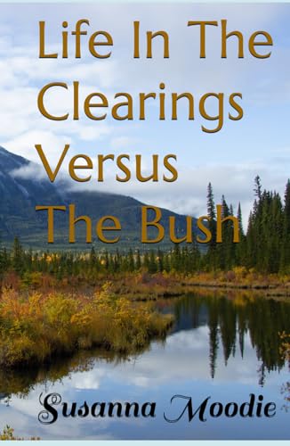 Life In The Clearings Versus The Bush von Independently published