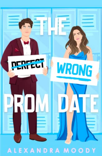 The Wrong Prom Date (The Wrong Match, Band 3)