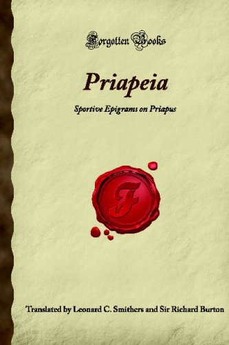 Priapeia: Sportive Epigrams on Priapus (Forgotten Books) von Forgotten Books