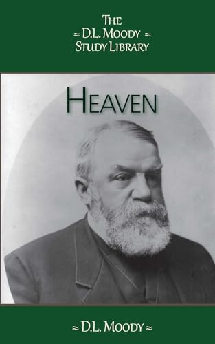 Heaven (The D.L. Moody Study Library)