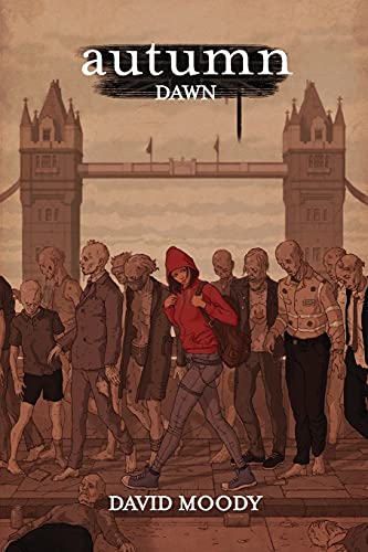 Autumn: Dawn (London Trilogy, Band 1)