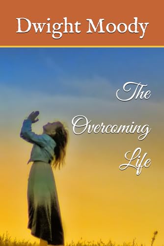 The Overcoming Life von Independently published