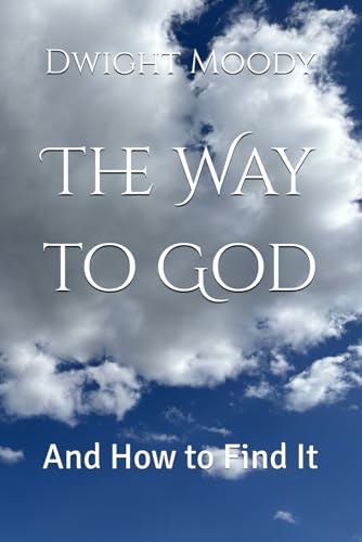 The Way to God: And How to Find It von Independently published