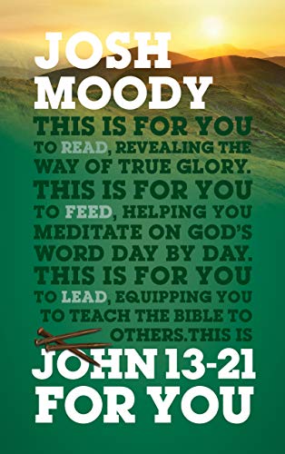 John 13-21 For You von Good Book Co