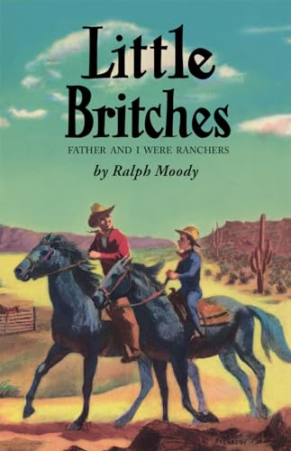 Little Britches: Father and I Were Ranchers von Purple House Press