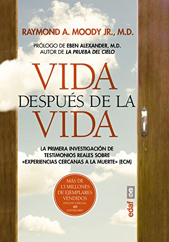 Vida Despues de La Vida: La Primera Investigacion De Testimonies Reales Sobre Experiencias Cercanas a La Muerte (Nueva era)