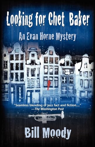 Looking for Chet Baker (Evan Horne Series, 5)