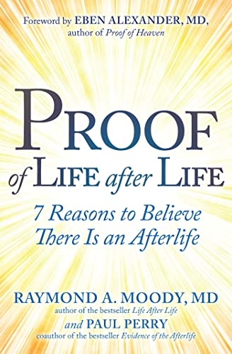 Proof of Life after Life: 7 Reasons to Believe There Is an Afterlife von Atria Books/Beyond Words