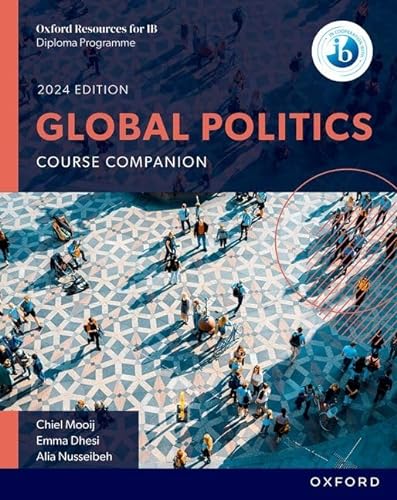 Ib Diploma Programme Global Politics Student Book 2023 (Oxford Resources for IB DP Global Politics)