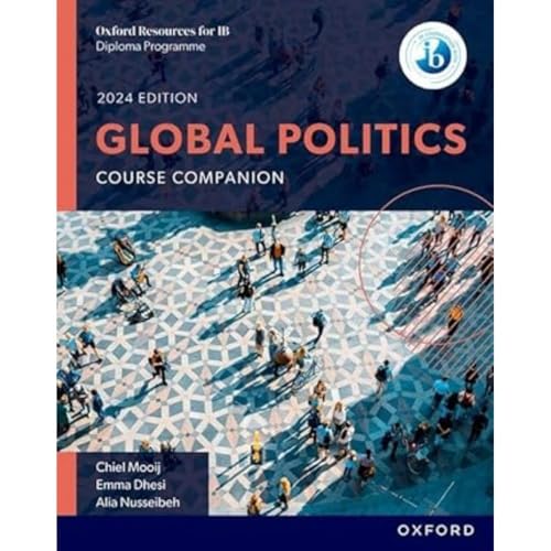 Ib Diploma Programme Global Politics Student Book 2023 (Oxford Resources for IB DP Global Politics)