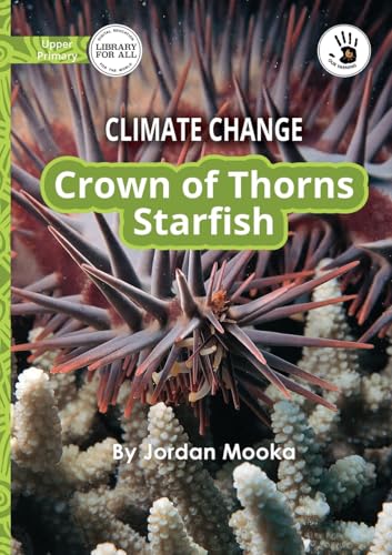 Climate Change: Crown of Thorns Starfish - Our Yarning von Library For All Ltd