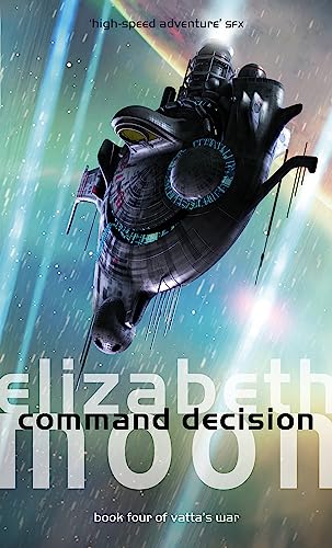 Command Decision: Vatta's War: Book Four von Orbit