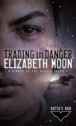 Trading in Danger (Vatta's War, Band 1)