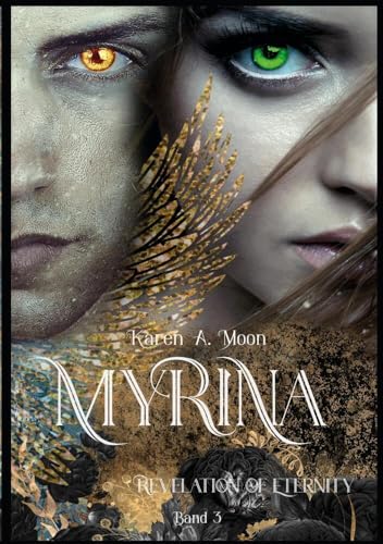 Myrina: Revelation of Eternity (Band 3 der mitreißenden Romantasy Trilogie) von tolino media