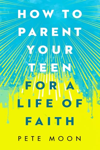 How to Parent Your Teen for a Life of Faith: 10 Christian Parenting Lessons for Raising Teenagers in Today’s World– How to Understand Teens, Handle Difficult Conversations & Learn Communication Skills von Skrybe