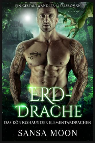 Erddrache: Ein Gestaltwandler-Liebesroman