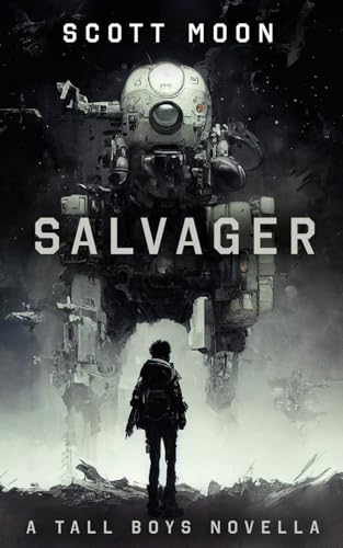 Salvager: A Military Science Fiction Adventure (Tall Boys)