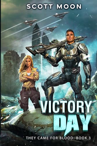 Victory Day (They Came for Blood, Band 3) von Independently published