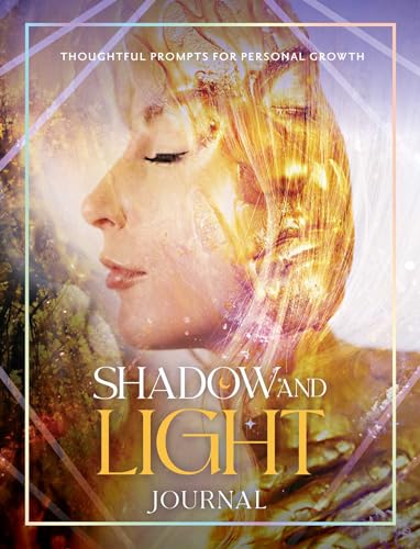 Shadow and Light Journal: Thoughtful prompts for self-growth von Rockpool Publishing