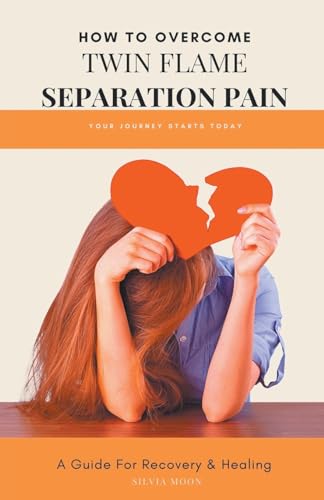 Twin Flame Separation Pain