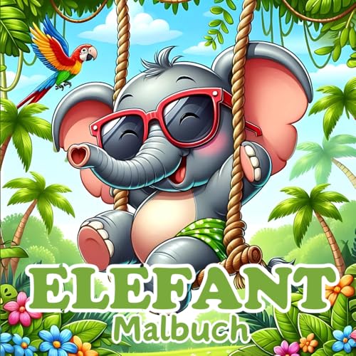 Malbuch Elefant: Mutig und einfach für süße Tiere Elefantenliebhaber für Kinder und Erwachsene von Independently published