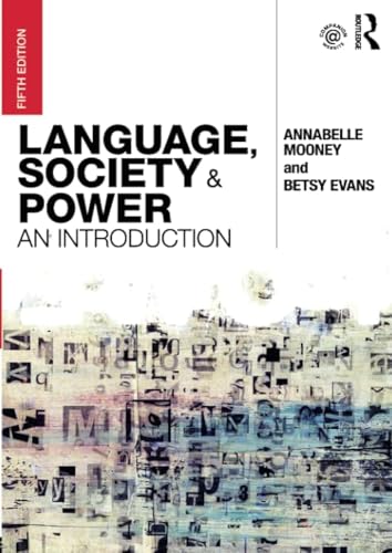 Language, Society and Power: An Introduction