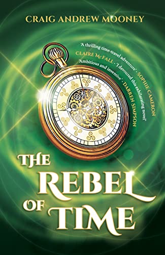The Rebel of Time von Lightning Books