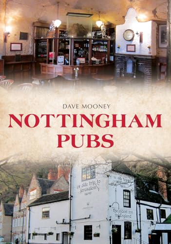 Nottingham Pubs von Amberley Publishing