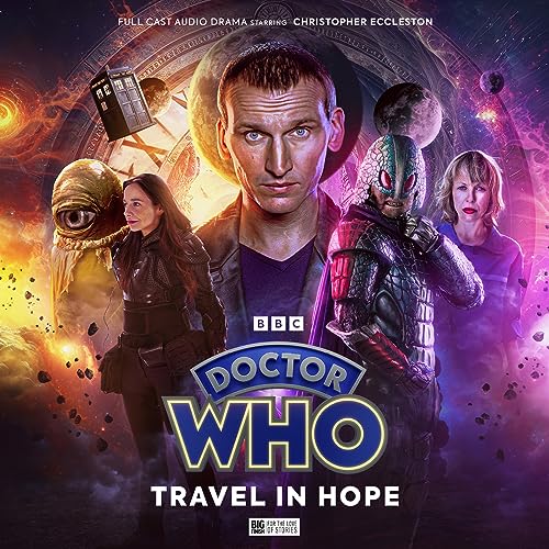 Doctor Who: 3.2 The Ninth Doctor Adventures - Travel In Hope (Doctor Who: The Ninth Doctor Adventures) von Big Finish Productions Ltd