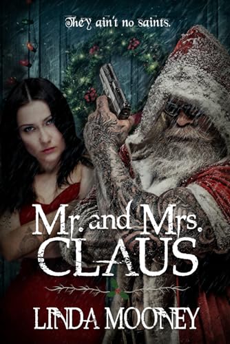 Mr. and Mrs. Claus (Tuffy Claus, Band 3) von Independently published