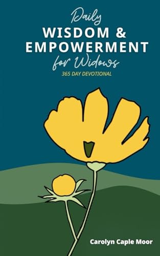 Daily Wisdom & Empowerment for Widows: Transformative 365 Day Devotional von Independently published