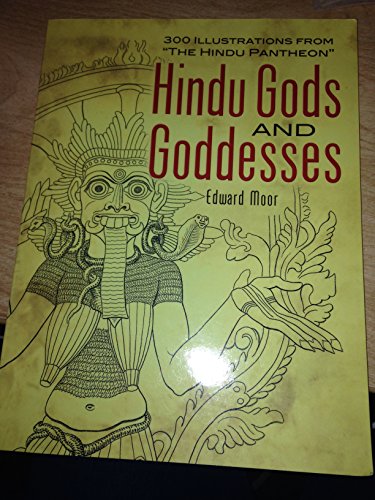 Hindu Gods And Goddesses: 300 Illustrations from "The Hindu Pantheon" (Dover Pictorial Archive Series)