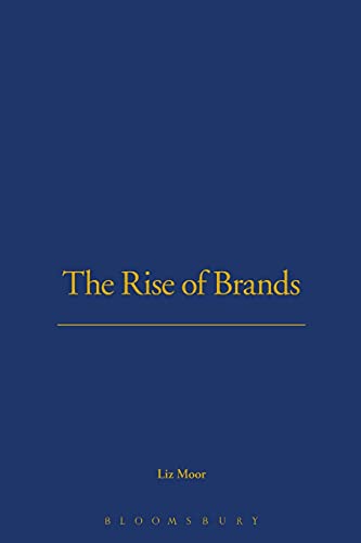 The Rise of Brands