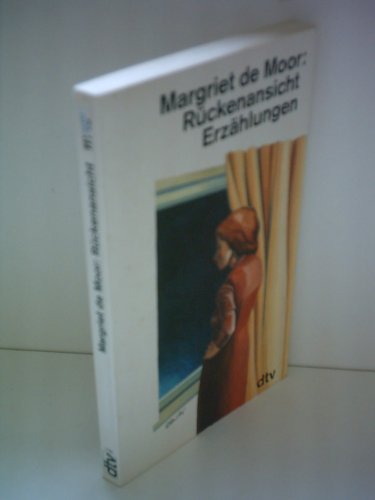 Rückenansicht: Erzählungen (dtv Literatur)
