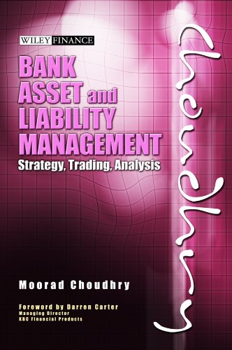 Bank Asset and Liability Management: Strategy, Trading, Analysis (Wiley Finance) von Wiley