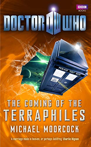 Doctor Who: The Coming of the Terraphiles (DOCTOR WHO, 10) von BBC