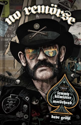 NO REMÖRSE: The Illustrated True Stories of Lemmy Kilmister and Motörhead NO REMÖRSE: The Illustrated True Stories of Lemmy Kilmister and Motörhead von Z2 Comics