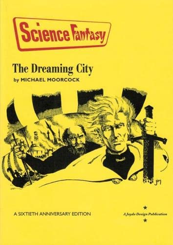 The Dreaming City: A Sixtieth Anniversary Edition The Dreaming City: A Sixtieth Anniversary Edition