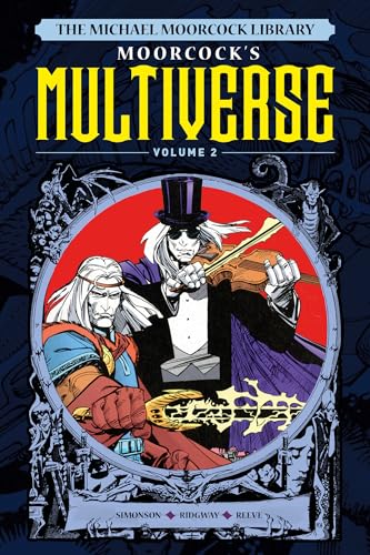 The Michael Moorcock Library 2: Moorcock's Multiverse (Michael Moorcock Library the Multiverse) von Titan Comics