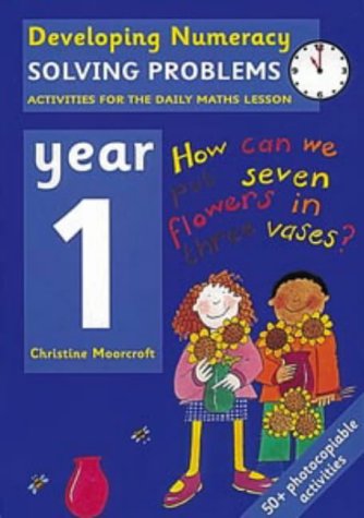 Solving Problems: Year 1: Activities for the Daily Maths Lesson (Developing Numeracy) von Bloomsbury Specialist