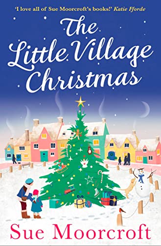 The Little Village Christmas: The most heartwarming, cosy romance you’ll read this Christmas! von Avon Books