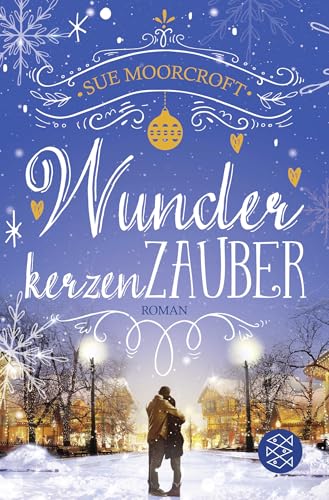 Wunderkerzenzauber: Romantischer Lesegenuss zum Träumen