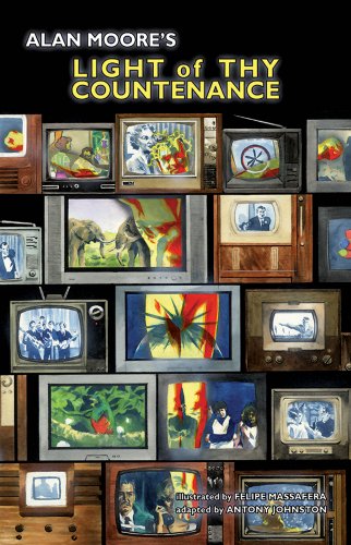 Alan Moore's Light of Thy Countenance Alan Moore's Light of Thy Countenance von Avatar Press