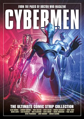 Cybermen: The Ultimate Comic Strip Collection Cybermen: The Ultimate Comic Strip Collection