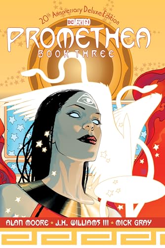 Promethea: The 20th Anniversary Deluxe Edition Book Three von DC Comics