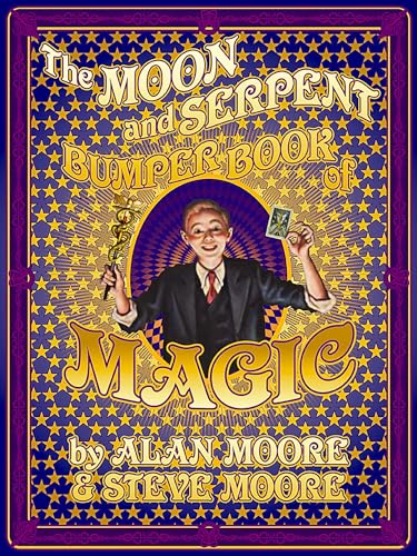 The Moon and Serpent Bumper Book of Magic The Moon and Serpent Bumper Book of Magic von Knockabout Comics