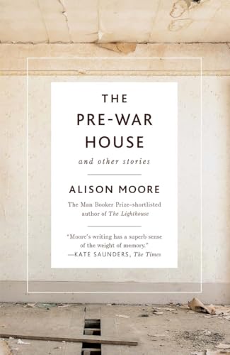 The Pre-War House and Other Stories