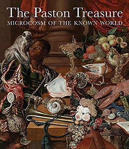 The Paston Treasure - Microcosm of the Known World (Icons of the Luso-Hispanic World) von Yale University Press