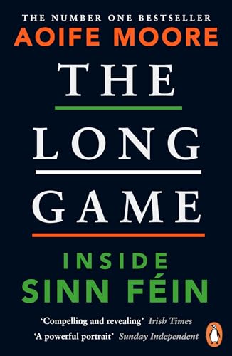 The Long Game: Inside Sinn Féin von Penguin