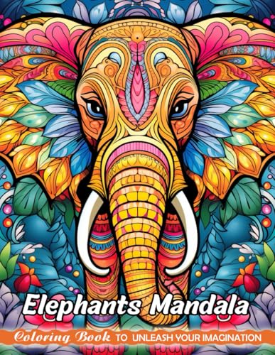 Elephants Mandala: Adults Coloring Books with Elephants Mandala for Stress Relief and Relaxation (Christmas Coloring Pages)